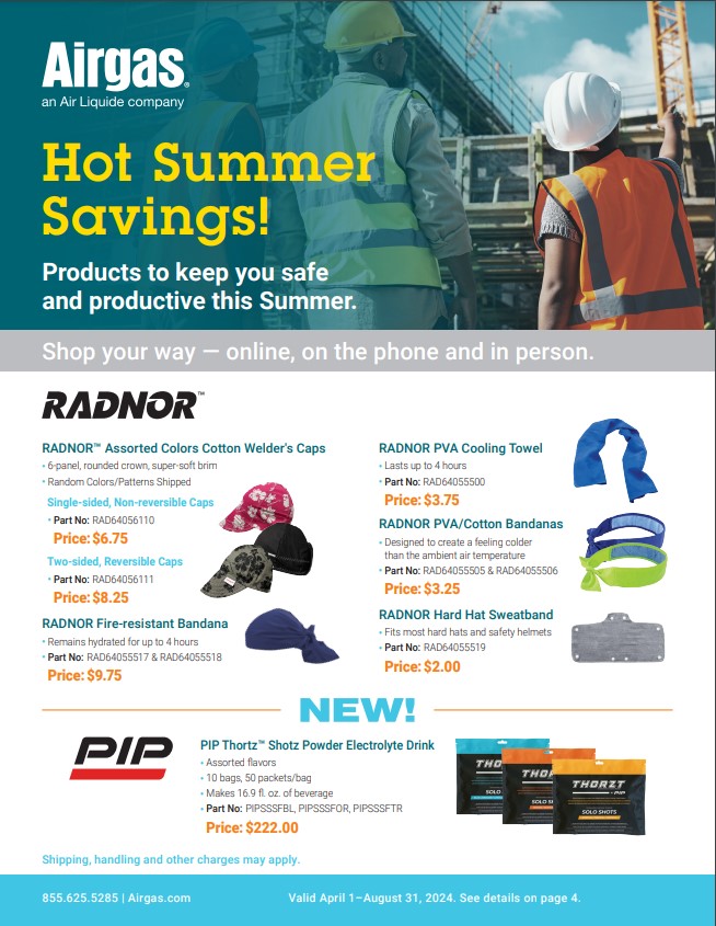 Hot Summer Savings! Products to keep you safe and productive this Summer.